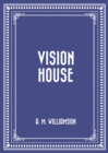 Image for Vision House