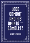 Image for Lord Ormont and His Aminta - Complete