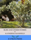 Image for Bliss and Other Stories