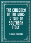 Image for Children of the King: A Tale of Southern Italy
