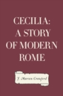 Image for Cecilia: A Story of Modern Rome