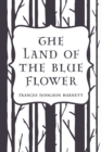 Image for Land of the Blue Flower