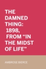 Image for Damned Thing: 1898, From &amp;quot;In the Midst of Life&amp;quote