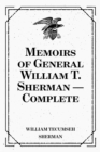 Image for Memoirs of General William T. Sherman - Complete
