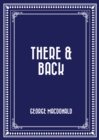 Image for There &amp; Back