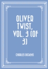 Image for Oliver Twist, Vol. 3 (of 3)