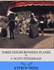 Image for Three Hours Between Planes
