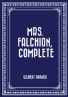 Image for Mrs. Falchion, Complete
