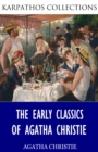 Image for Early Classics of Agatha Christie