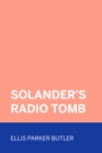 Image for Solander&#39;s Radio Tomb