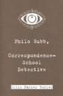 Image for Philo Gubb, Correspondence-School Detective