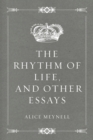 Image for Rhythm of Life, and Other Essays