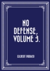 Image for No Defense, Volume 3