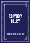 Image for Calvary Alley