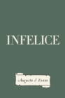 Image for Infelice