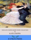 Image for Kate Chopin Short Story Collection