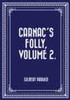 Image for Carnac&#39;s Folly, Volume 2