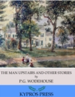Image for Man Upstairs and Other Stories