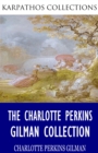 Image for Charlotte Perkins Gilman Collection