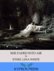 Image for She Faded Into Air