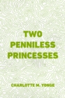 Image for Two Penniless Princesses