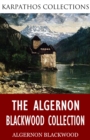 Image for Algernon Blackwood Collection