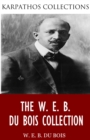 Image for W. E. B. Du Bois Collection