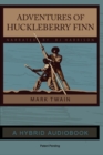 Image for Adventures of Huckleberry Finn - Hybrid Audiobook Edition