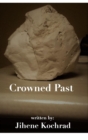 Image for Crowned Past