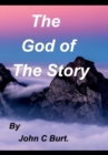 Image for The God of The Story.