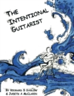 Image for The Intentional Guitarist : Fingerstyle Compositions and Music Theory