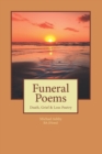 Image for Funeral Poems : Death, Grief &amp; Loss Poetry