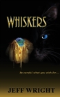 Image for Whiskers : Be Careful Of What You Wish For