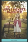 Image for The Apple Picker&#39;s Daughter
