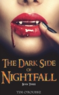 Image for The Dark Side of Nightfall (Book Three)