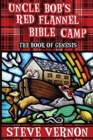 Image for Uncle Bob&#39;s Red Flannel Bible Camp - The Book of Genesis