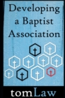 Image for Developing a Baptist Association