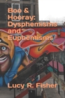 Image for Boo &amp; Hooray : Dysphemisms and Euphemisms