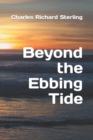 Image for Beyond the Ebbing Tide