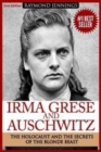 Image for Irma Grese &amp; Auschwitz : Holocaust and the Secrets of the The Blonde Beast