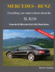 Image for MERCEDES-BENZ, The modern SL cars, The R230 : From the SL280 to the SL65 AMG Black Series