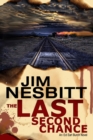 Image for The Last Second Chance : An Ed Earl Burch Novel