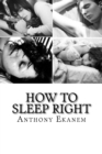 Image for How to Sleep Right : A Guide to Sleeping Productively