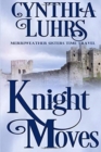 Image for Knight Moves : A Merriweather Sisters Time Travel Romance