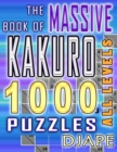 Image for The Massive Book of Kakuro : 1000 Puzzles