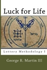 Image for Luck for Life : Lottery Methodology I
