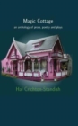 Image for Magic Cottage : an anthology of prose, poetry and plays