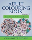 Image for Adult Colouring Book - Volume 7 : Original Mandalas for Colouring Therapy
