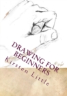 Image for Drawing for Beginners : Learn the Basics of Pencil Drawing in No Time
