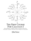 Image for The Prep Course For Calculus I